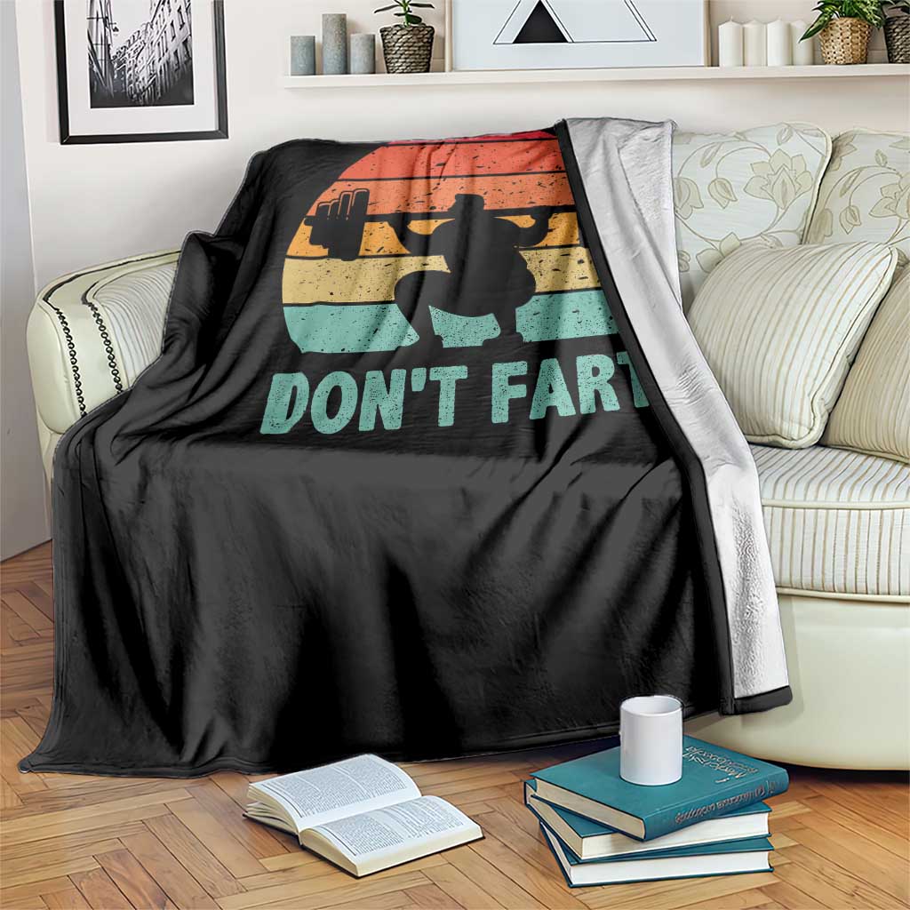 Dont Fart Fitness Gym Workout Weights Squat Humor Throw Blanket TS11 Print Your Wear