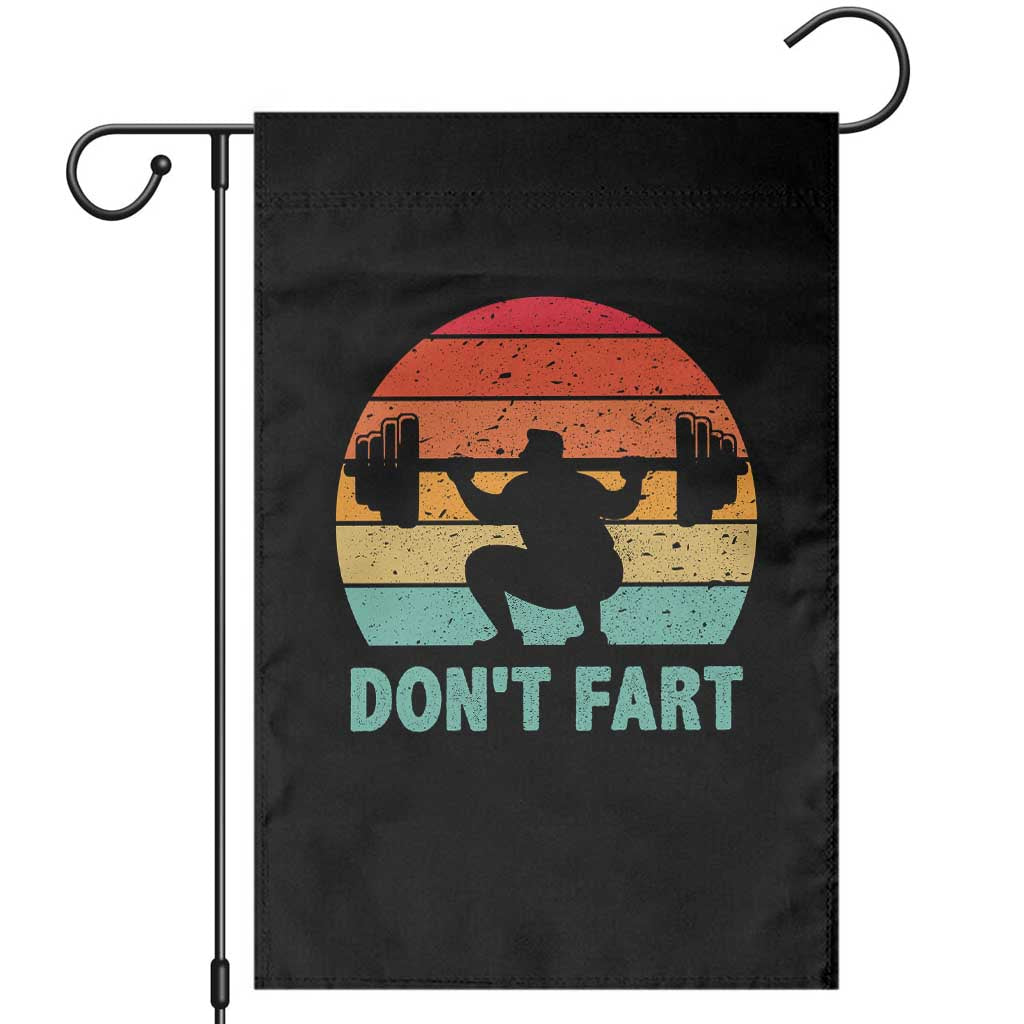 Dont Fart Fitness Gym Workout Weights Squat Humor Garden Flag TS11 Black Print Your Wear