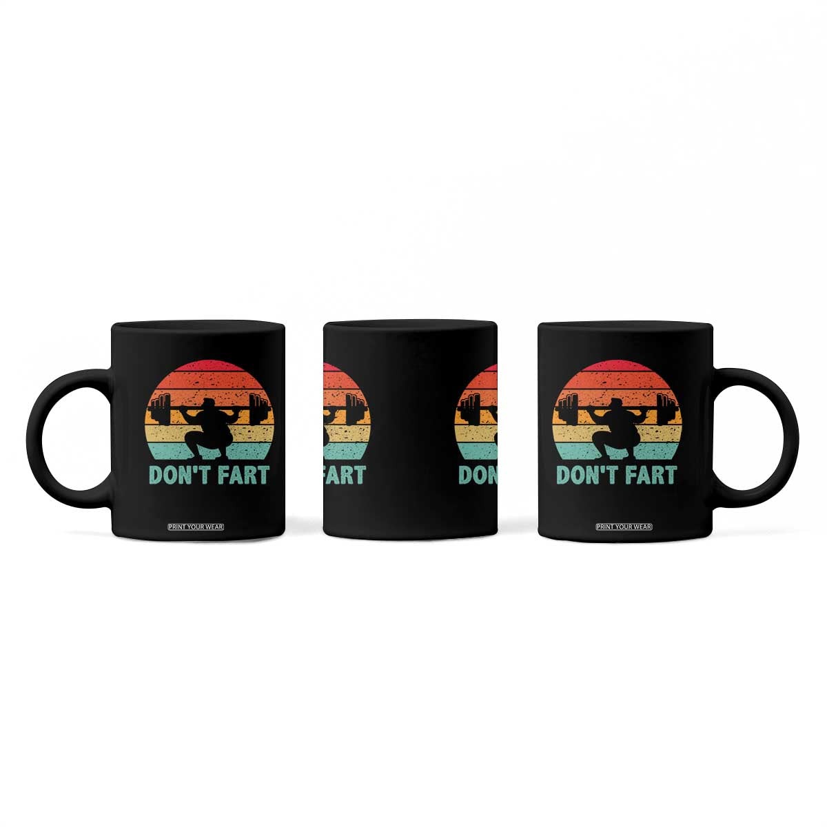 Dont Fart Fitness Gym Workout Weights Squat Humor Coffee Mug TS11 Print Your Wear