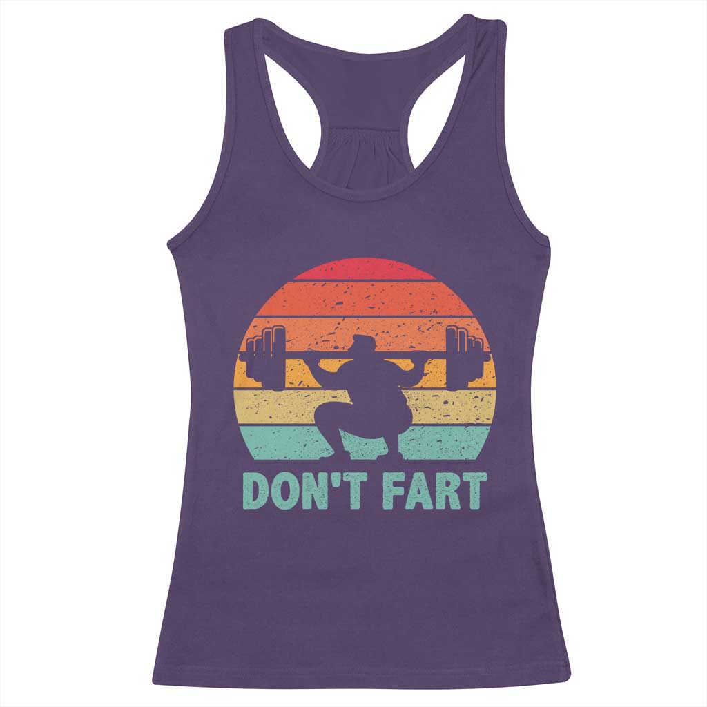 Dont Fart Fitness Gym Workout Weights Squat Humor Racerback Tank Top TS11 Purple Print Your Wear