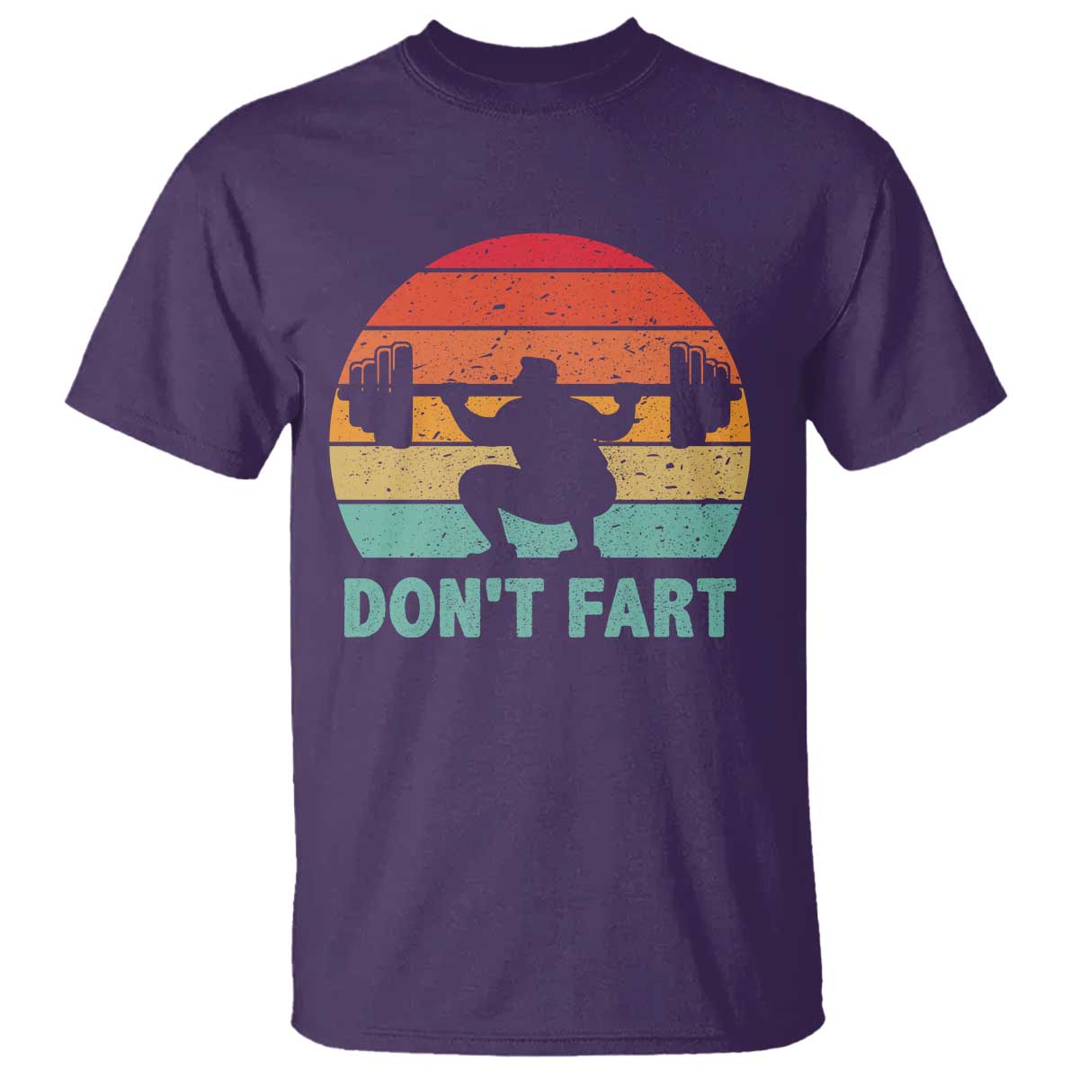 Dont Fart Fitness Gym Workout Weights Squat Humor T Shirt TS11 Purple Print Your Wear