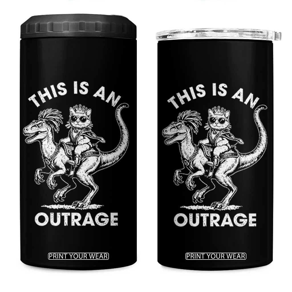 Dungeon Cat This Is An Outrage 4 in 1 Can Cooler Tumbler Funny Princess Cat Riding Dinosaur TS11 One Size: 16 oz Black Print Your Wear