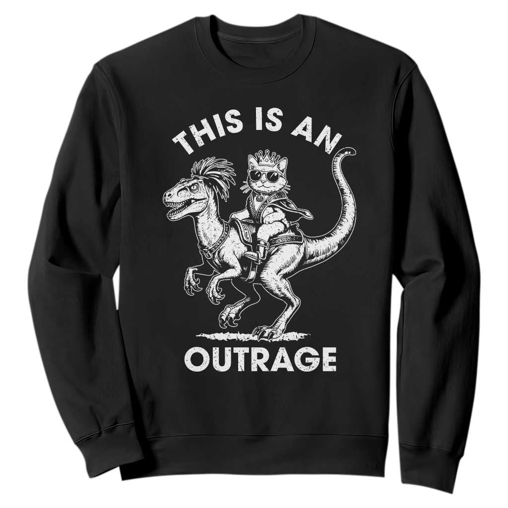 Dungeon Cat This Is An Outrage Sweatshirt Funny Princess Cat Riding Dinosaur TS11 Black Print Your Wear