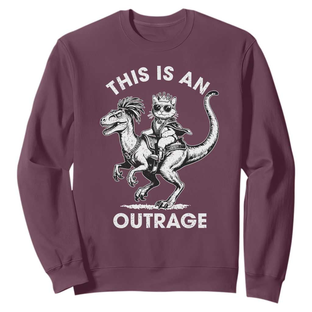 Dungeon Cat This Is An Outrage Sweatshirt Funny Princess Cat Riding Dinosaur TS11 Maroon Print Your Wear