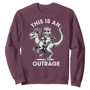 Dungeon Cat This Is An Outrage Sweatshirt Funny Princess Cat Riding Dinosaur TS11 Maroon Print Your Wear