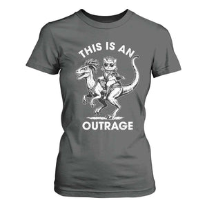 Dungeon Cat This Is An Outrage T Shirt For Women Funny Princess Cat Riding Dinosaur TS11 Dark Heather Print Your Wear