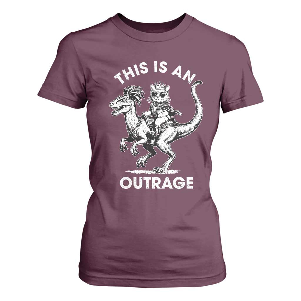 Dungeon Cat This Is An Outrage T Shirt For Women Funny Princess Cat Riding Dinosaur TS11 Maroon Print Your Wear