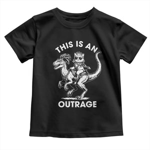Dungeon Cat This Is An Outrage Toddler T Shirt Funny Princess Cat Riding Dinosaur TS11 Black Print Your Wear