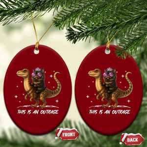 Dungeon Cat This Is An Outrage Ceramic Ornament Funny Princess Kitten Dinosaur TS11 Print Your Wear