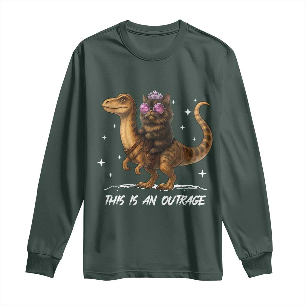 Dungeon Cat This Is An Outrage Long Sleeve Shirt Funny Princess Kitten Dinosaur TS11 Dark Forest Green Print Your Wear