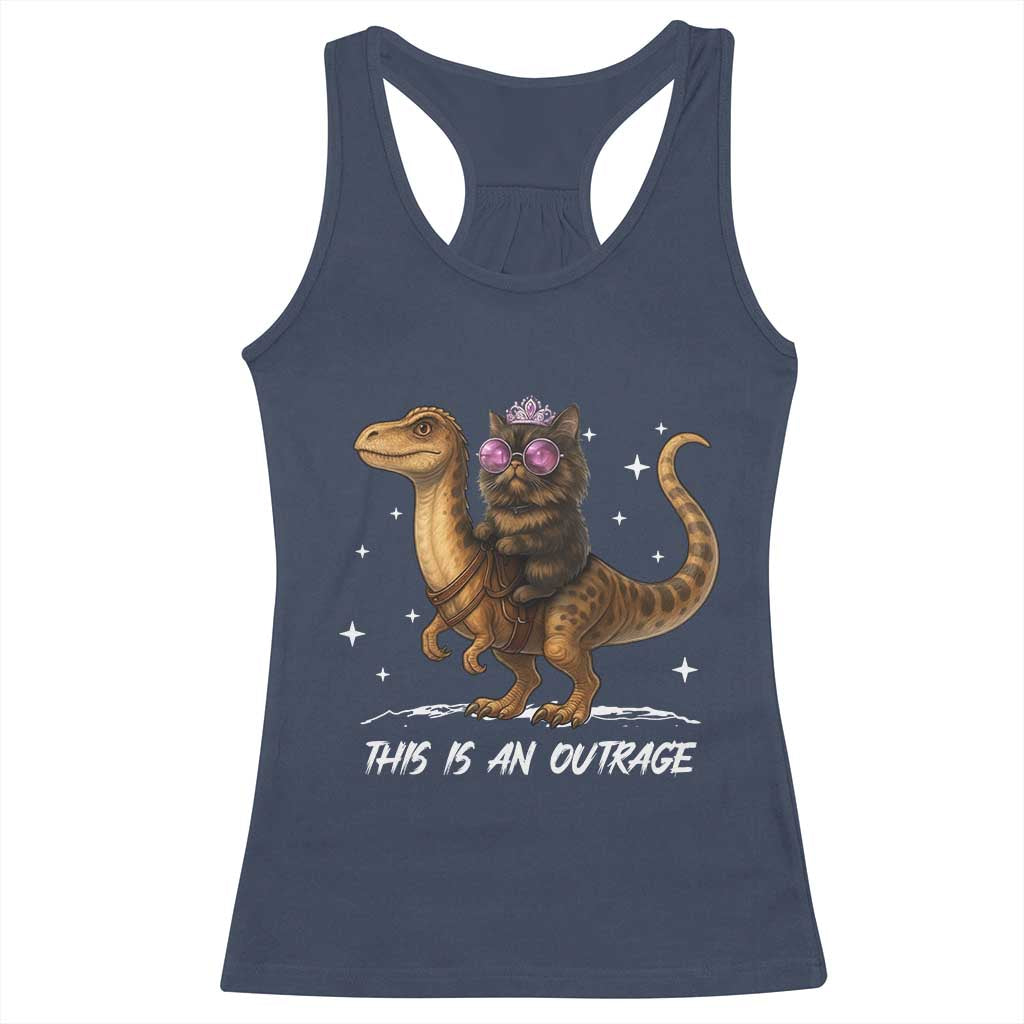 Dungeon Cat This Is An Outrage Racerback Tank Top Funny Princess Kitten Dinosaur TS11 Navy Print Your Wear