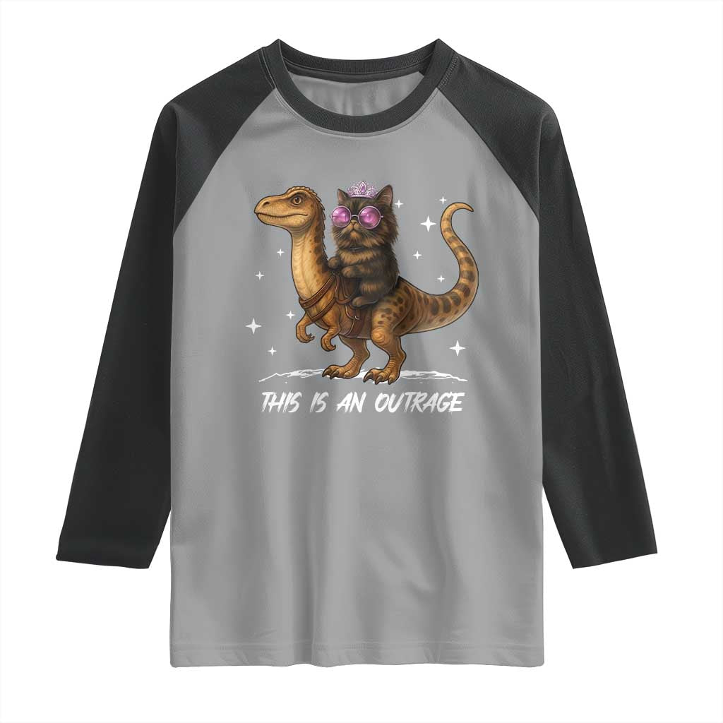 Dungeon Cat This Is An Outrage Raglan Shirt Funny Princess Kitten Dinosaur TS11 Sport Gray Black Print Your Wear