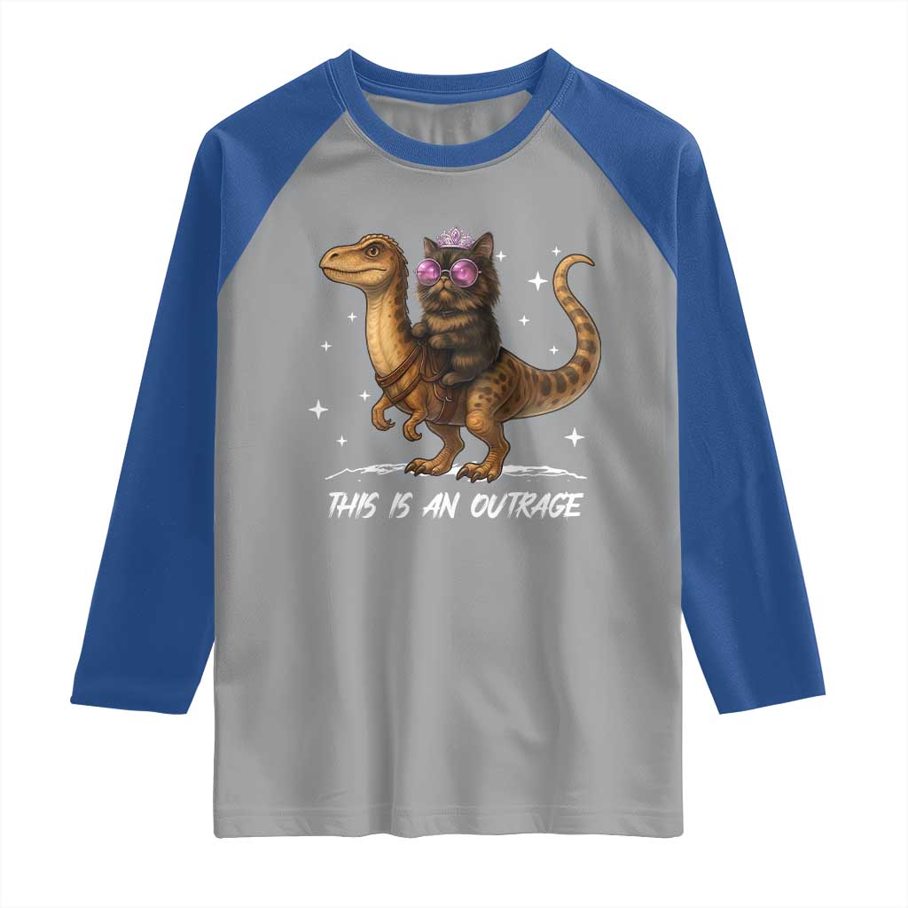 Dungeon Cat This Is An Outrage Raglan Shirt Funny Princess Kitten Dinosaur TS11 Sport Gray Royal Print Your Wear