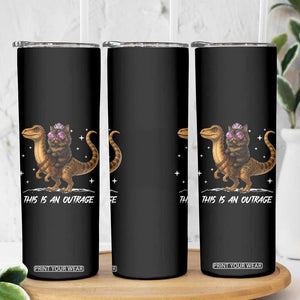 Dungeon Cat This Is An Outrage Skinny Tumbler Funny Princess Kitten Dinosaur TS11 Print Your Wear