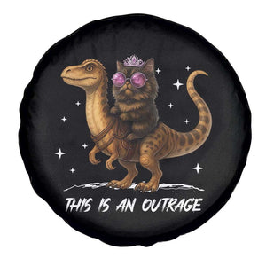 Dungeon Cat This Is An Outrage Spare Tire Cover Funny Princess Kitten Dinosaur TS11 Print Your Wear