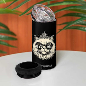 Dungeon Cat This Is An Outrage 4 in 1 Can Cooler Tumbler Funny Princess Kitten TS11 Print Your Wear