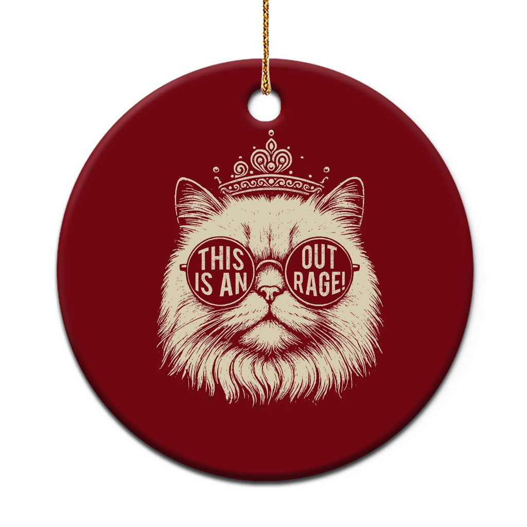 Dungeon Cat This Is An Outrage Ceramic Ornament Funny Princess Kitten TS11 1pc Red Print Your Wear