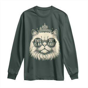 Dungeon Cat This Is An Outrage Long Sleeve Shirt Funny Princess Kitten TS11 Dark Forest Green Print Your Wear