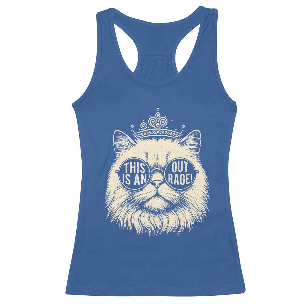 Dungeon Cat This Is An Outrage Racerback Tank Top Funny Princess Kitten TS11 Royal Blue Print Your Wear