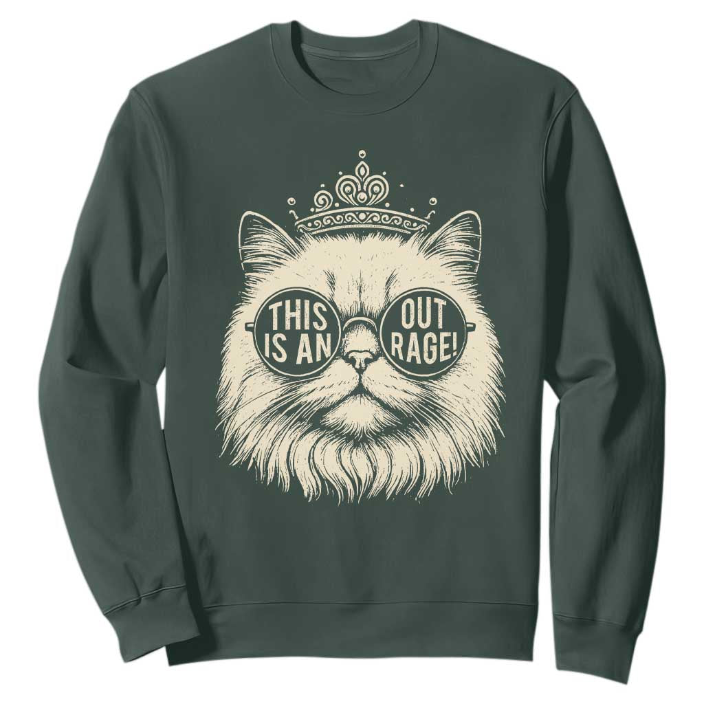 Dungeon Cat This Is An Outrage Sweatshirt Funny Princess Kitten TS11 Dark Forest Green Print Your Wear