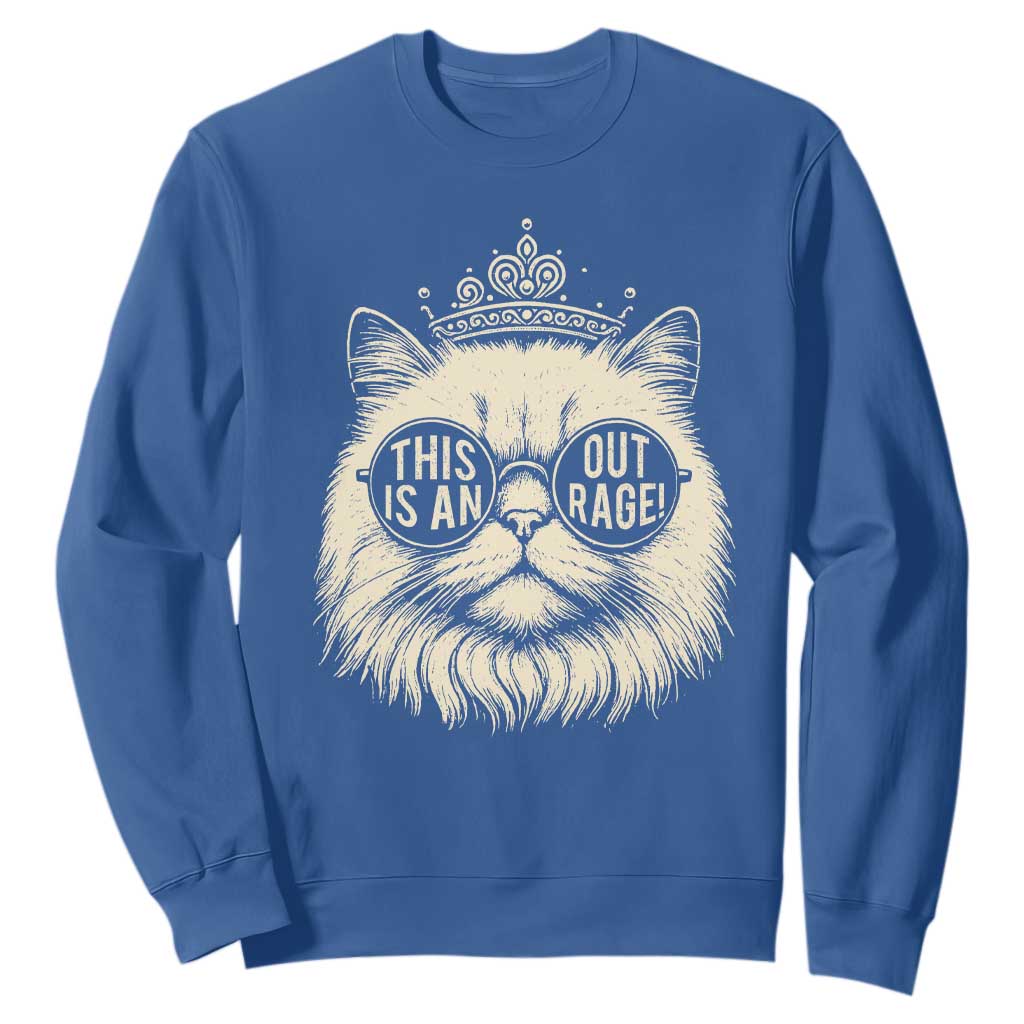 Dungeon Cat This Is An Outrage Sweatshirt Funny Princess Kitten TS11 Royal Blue Print Your Wear