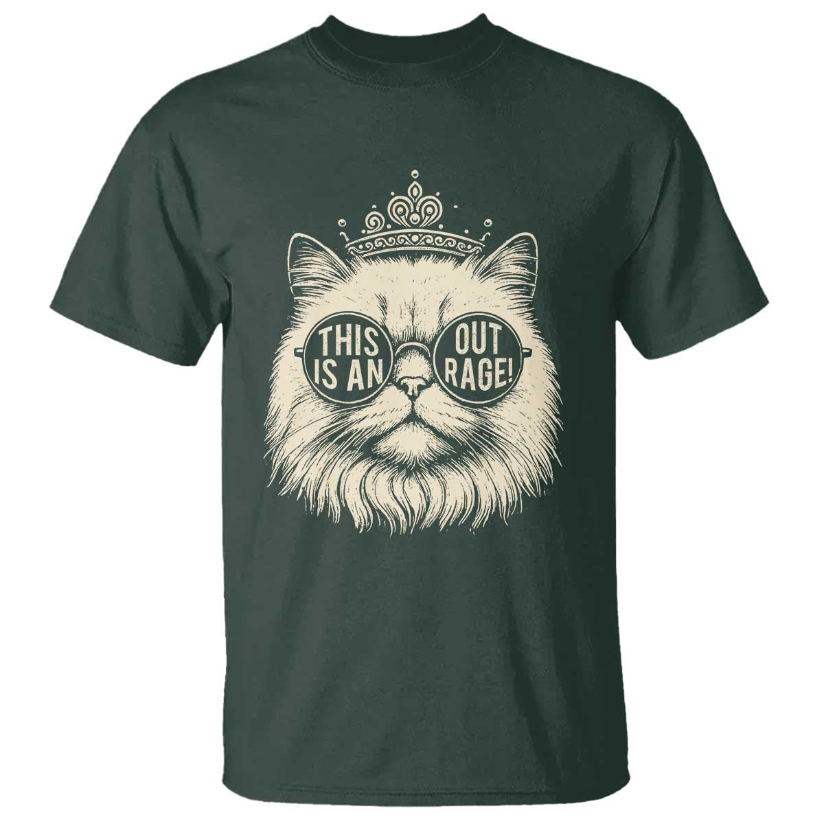 Dungeon Cat This Is An Outrage T Shirt Funny Princess Kitten TS11 Dark Forest Green Print Your Wear