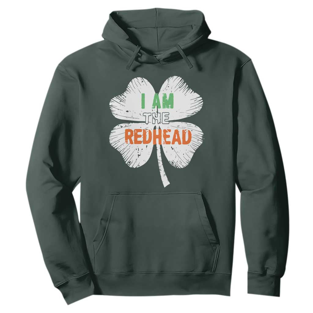 Funny Irish St Patrick's Day I Am The Redhead Hoodie Vintage Clover Shamrock TS11 Dark Forest Green Print Your Wear
