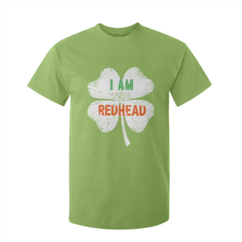 Funny Irish St Patrick's Day I Am The Redhead T Shirt For Kid Vintage Clover Shamrock TS11 Lime Print Your Wear