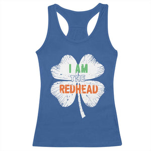 Funny Irish St Patrick's Day I Am The Redhead Racerback Tank Top Vintage Clover Shamrock TS11 Royal Blue Print Your Wear