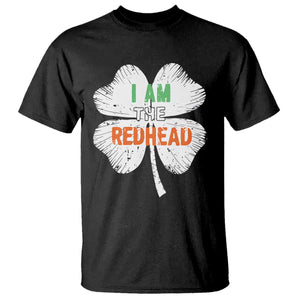Funny Irish St Patrick's Day I Am The Redhead T Shirt Vintage Clover Shamrock TS11 Black Print Your Wear