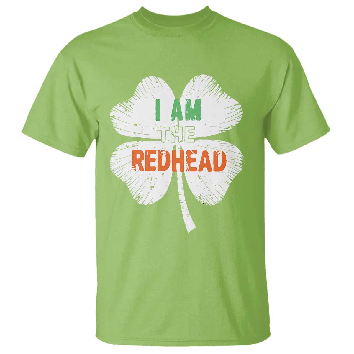 Funny Irish St Patrick's Day I Am The Redhead T Shirt Vintage Clover Shamrock TS11 Lime Print Your Wear