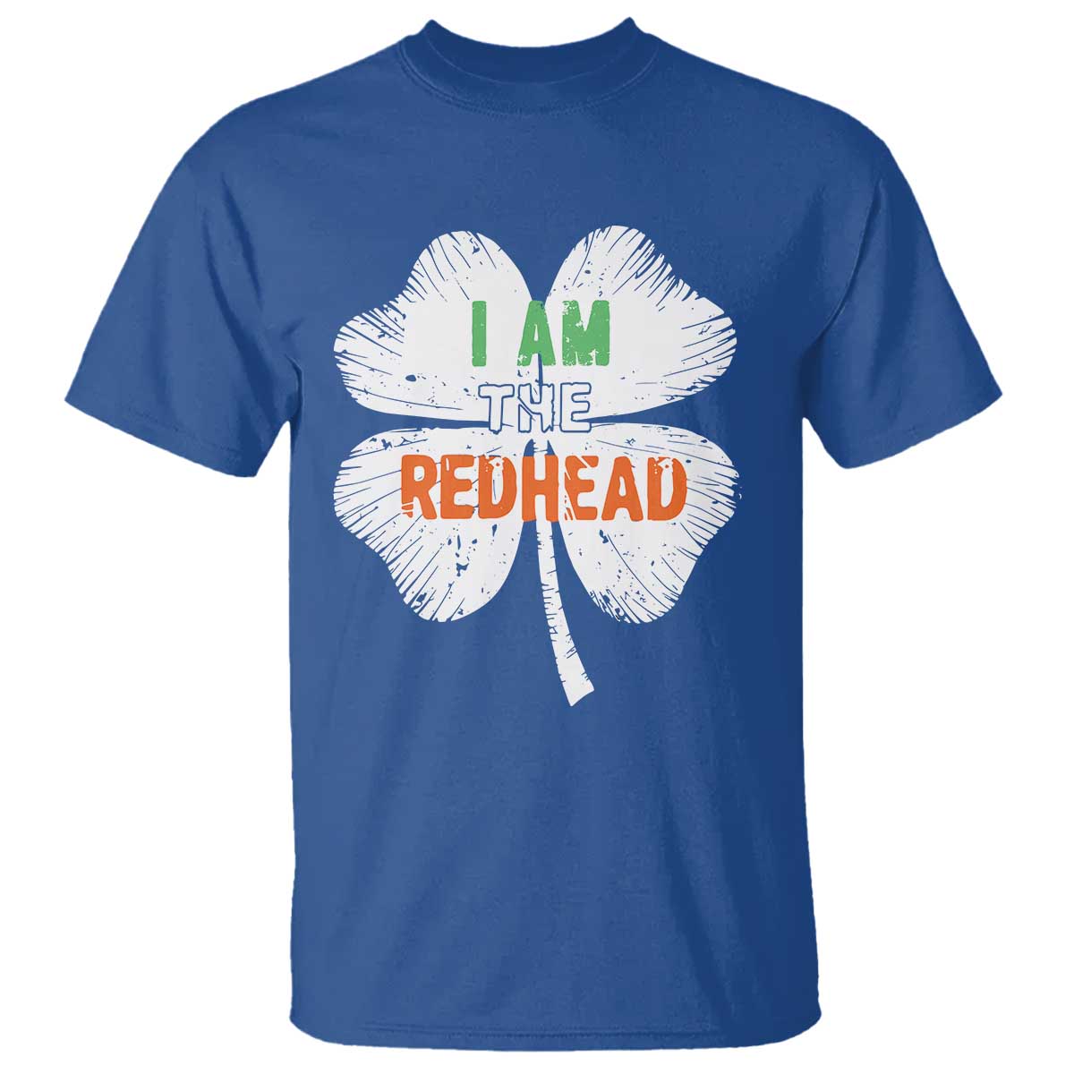 Funny Irish St Patrick's Day I Am The Redhead T Shirt Vintage Clover Shamrock TS11 Royal Blue Print Your Wear