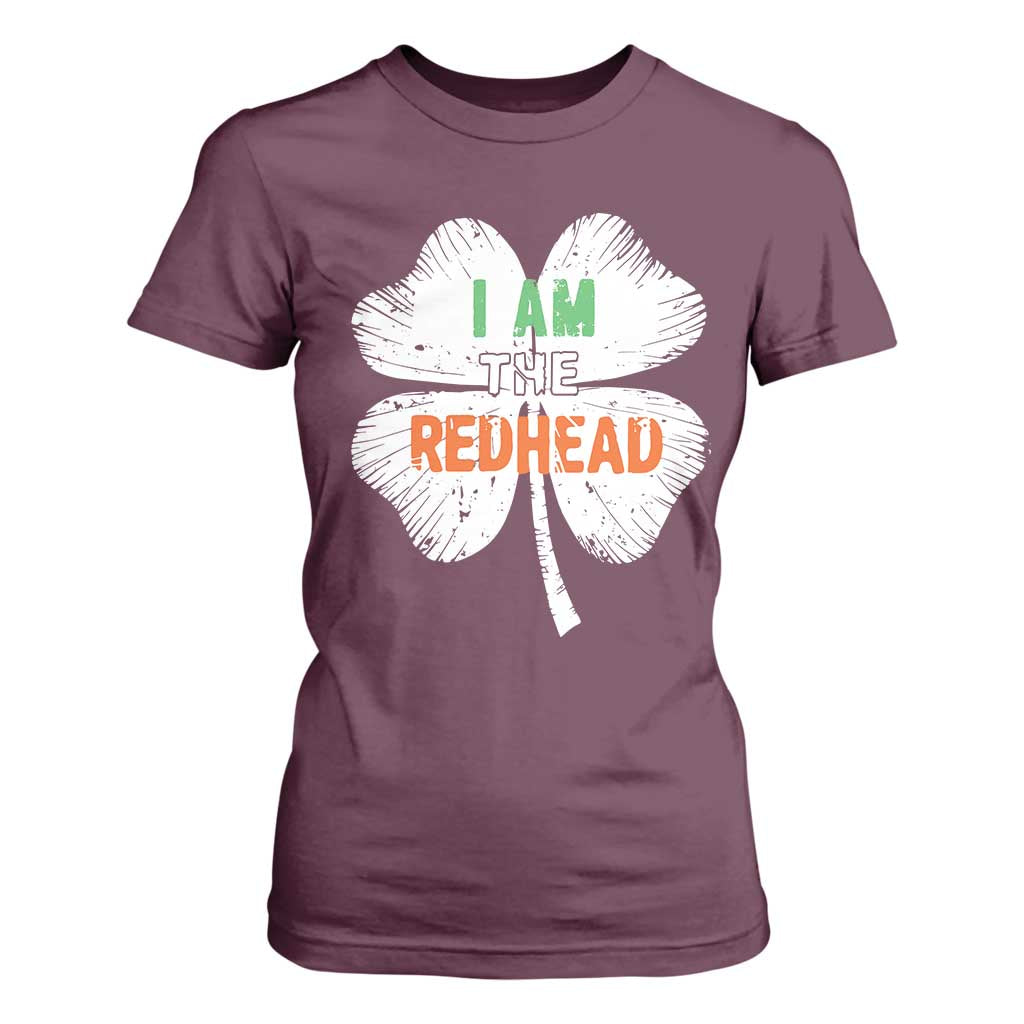 Funny Irish St Patrick's Day I Am The Redhead T Shirt For Women Vintage Clover Shamrock TS11 Maroon Print Your Wear