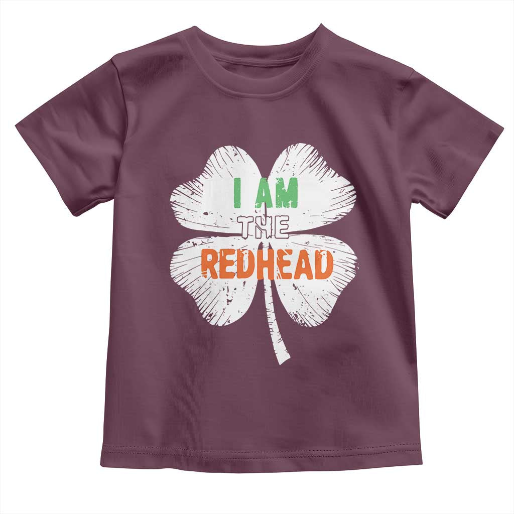 Funny Irish St Patrick's Day I Am The Redhead Toddler T Shirt Vintage Clover Shamrock TS11 Maroon Print Your Wear