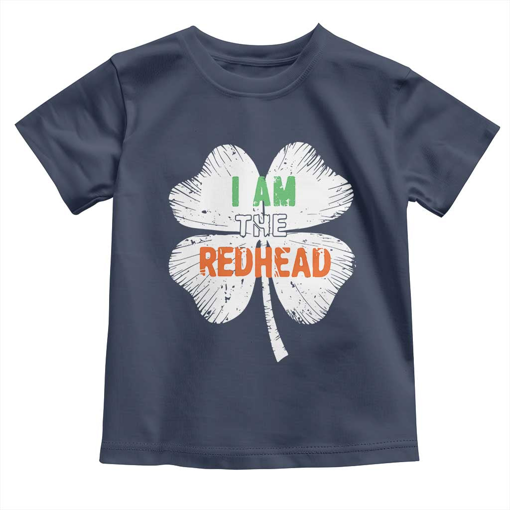 Funny Irish St Patrick's Day I Am The Redhead Toddler T Shirt Vintage Clover Shamrock TS11 Navy Print Your Wear