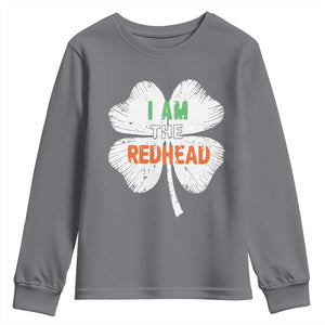Funny Irish St Patrick's Day I Am The Redhead Youth Sweatshirt Vintage Clover Shamrock TS11 Charcoal Print Your Wear