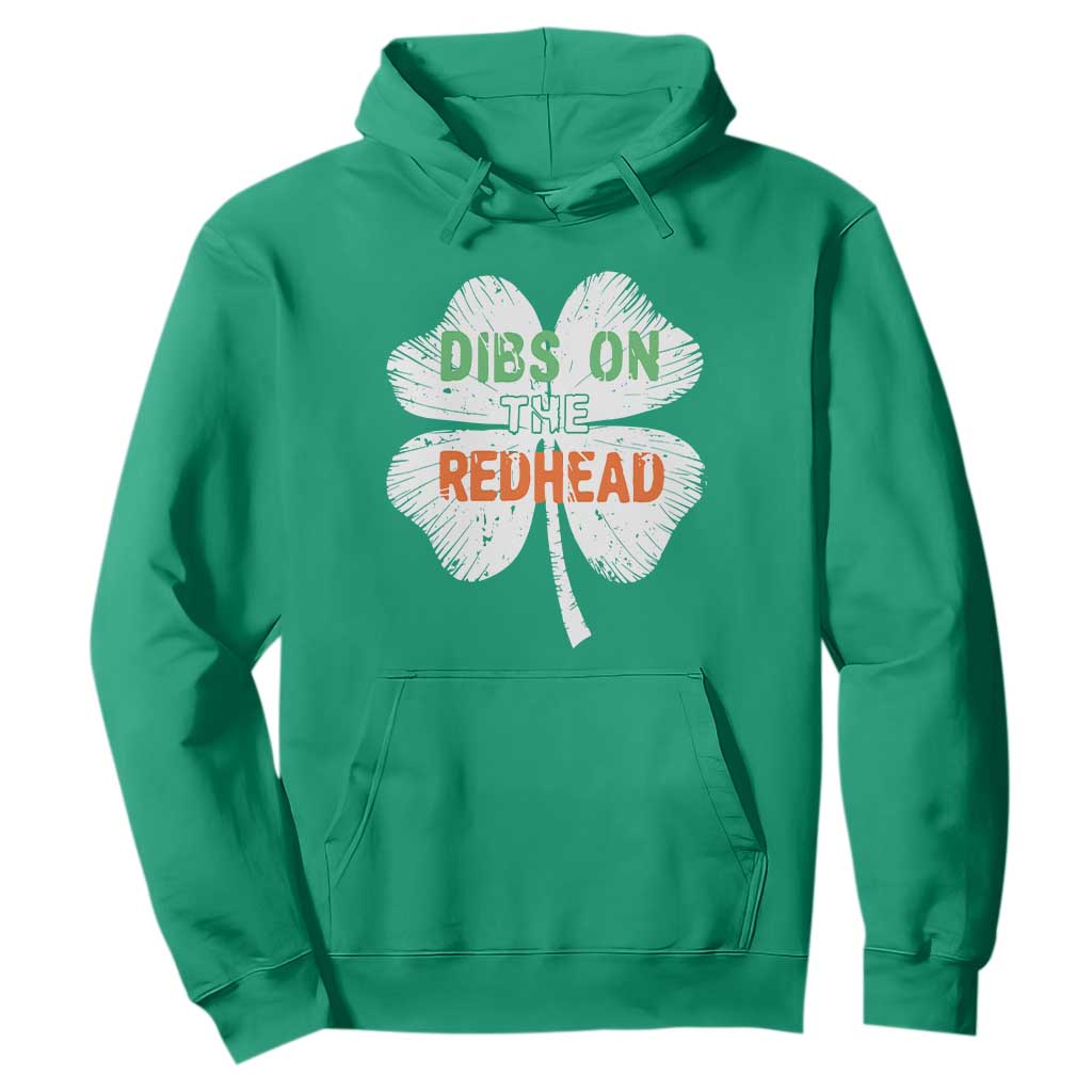 Funny Irish St Patrick's Day Dibs On The Redhead Hoodie Vintage Clover Shamrock TS11 Irish Green Print Your Wear