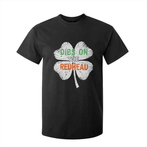 Funny Irish St Patrick's Day Dibs On The Redhead T Shirt For Kid Vintage Clover Shamrock TS11 Black Print Your Wear