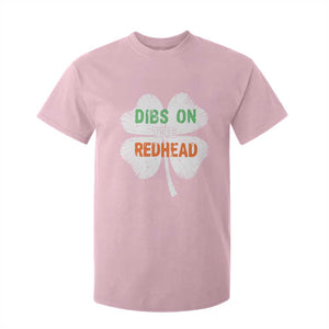 Funny Irish St Patrick's Day Dibs On The Redhead T Shirt For Kid Vintage Clover Shamrock TS11 Light Pink Print Your Wear