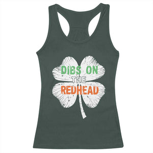 Funny Irish St Patrick's Day Dibs On The Redhead Racerback Tank Top Vintage Clover Shamrock TS11 Dark Forest Green Print Your Wear