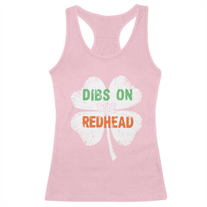 Funny Irish St Patrick's Day Dibs On The Redhead Racerback Tank Top Vintage Clover Shamrock TS11 Light Pink Print Your Wear