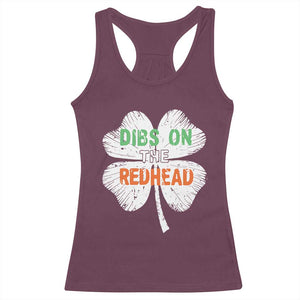 Funny Irish St Patrick's Day Dibs On The Redhead Racerback Tank Top Vintage Clover Shamrock TS11 Maroon Print Your Wear
