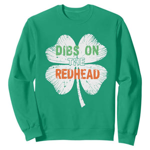 Funny Irish St Patrick's Day Dibs On The Redhead Sweatshirt Vintage Clover Shamrock TS11 Irish Green Print Your Wear