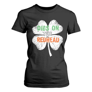 Funny Irish St Patrick's Day Dibs On The Redhead T Shirt For Women Vintage Clover Shamrock TS11 Black Print Your Wear