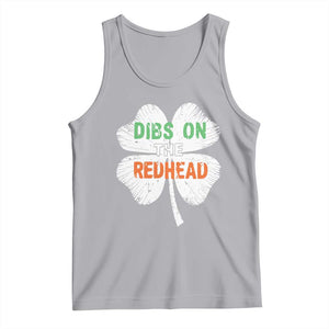 Funny Irish St Patrick's Day Dibs On The Redhead Tank Top Vintage Clover Shamrock TS11 Athletic Heather Print Your Wear