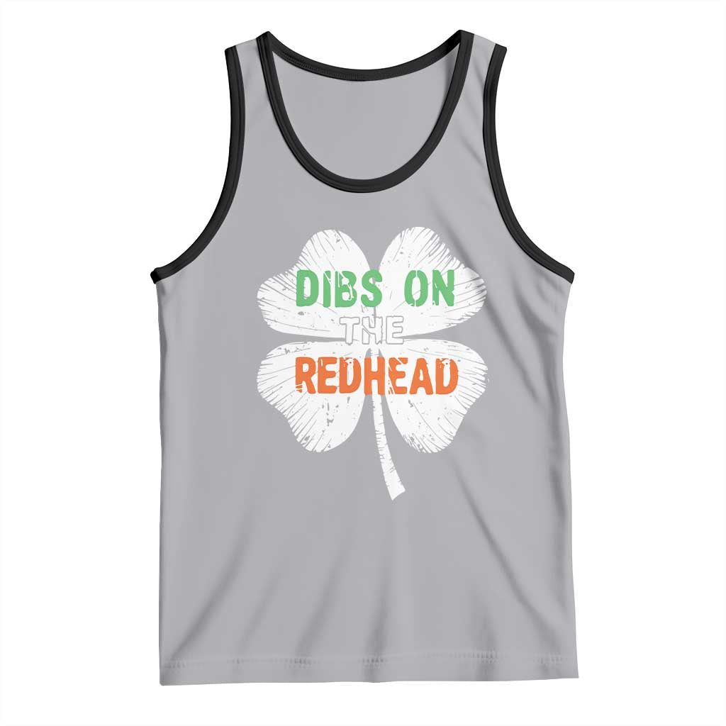 Funny Irish St Patrick's Day Dibs On The Redhead Tank Top Vintage Clover Shamrock TS11 Athletic Heather Black Print Your Wear