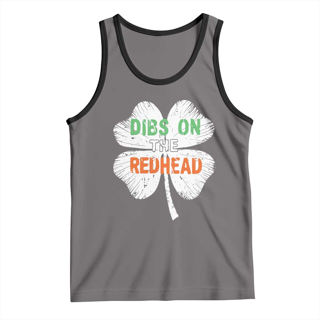 Funny Irish St Patrick's Day Dibs On The Redhead Tank Top Vintage Clover Shamrock TS11 Deep Heather Black Print Your Wear