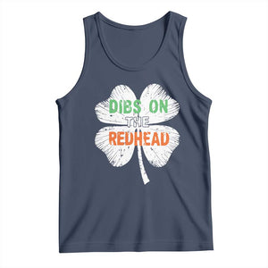 Funny Irish St Patrick's Day Dibs On The Redhead Tank Top Vintage Clover Shamrock TS11 Navy Print Your Wear