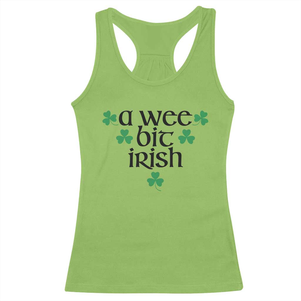 Funny Irish Heritage Racerback Tank Top A Wee Bit Irish St Patrick's Day Shamrock TS11 Lime Print Your Wear