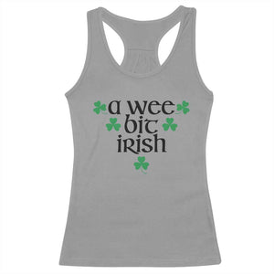 Funny Irish Heritage Racerback Tank Top A Wee Bit Irish St Patrick's Day Shamrock TS11 Sport Gray Print Your Wear
